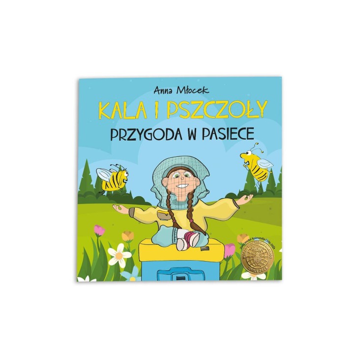 Książka dla dzieci "Kala i pszczoły - Przygoda w pasiece" Anna Młocek - API183