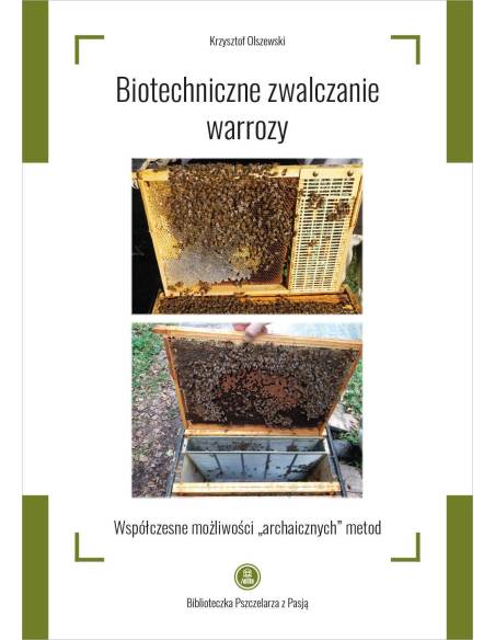 Książka "Biotechniczne zwalczanie warrozy" Krzysztof Olszewski - K278