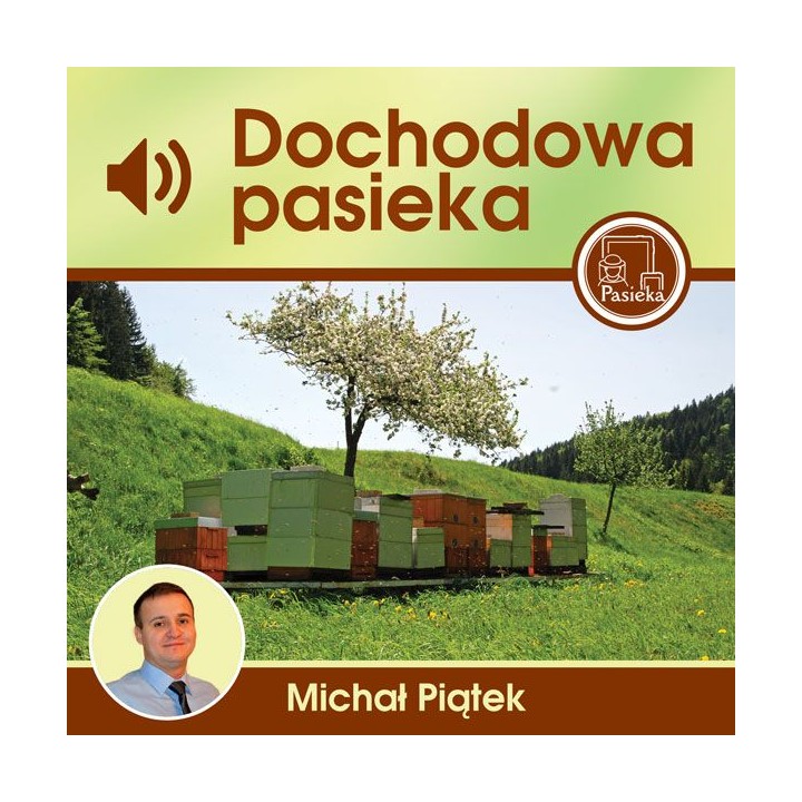 Audiobook "Dochodowa Pasieka" (Piątek Michał) K123A