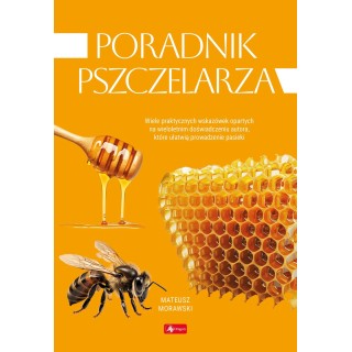 Książka "Poradnik pszczelarza" (Mateusz Morawski) - K296