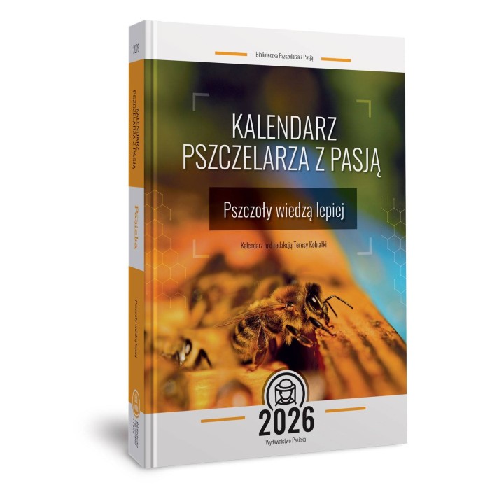 Kalendarz Pszczelarza z Pasją 2026 – praktyczny kalendarz pszczelarski | Pasieka24
