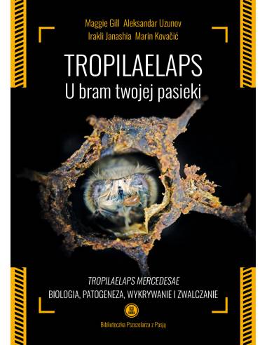 Książka "Tropilaelaps – u bram Twojej pasieki"....