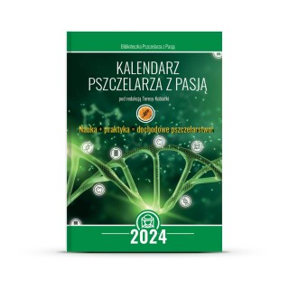 Kalendarz Pszczelarza z Pasją na 2024 r.  - K260