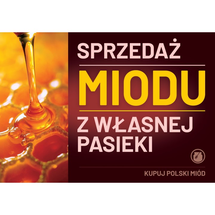 Średnia tablica reklamowa SPRZEDAŻ MIODU Z WŁASNEJ PASIEKI  - wzór TAB3-XL