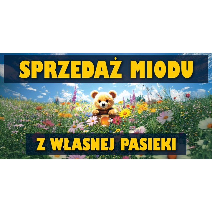 Baner reklamowy (200x100 cm) SPRZEDAŻ MIODU Z WŁASNEJ PASIEKI- wzór BR41-2x1