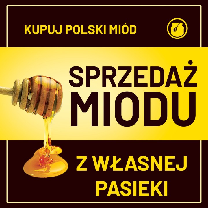Baner reklamowy (100x100 cm) SPRZEDAŻ MIODU Z WŁASNEJ PASIEKI - wzór BR43-1x1