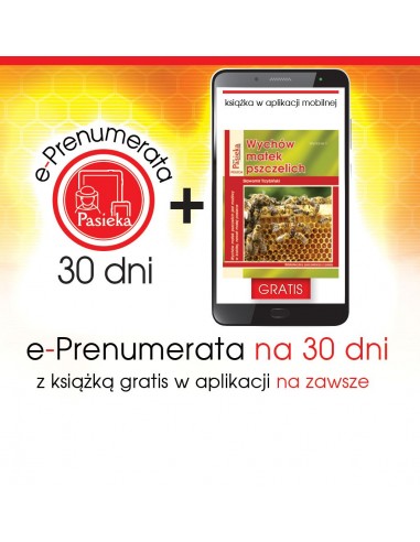 e-Prenumerata 30 dni z książką "Wychów matek pszczelich" gratis na zawsze w aplikacji mobilnej | EPK33