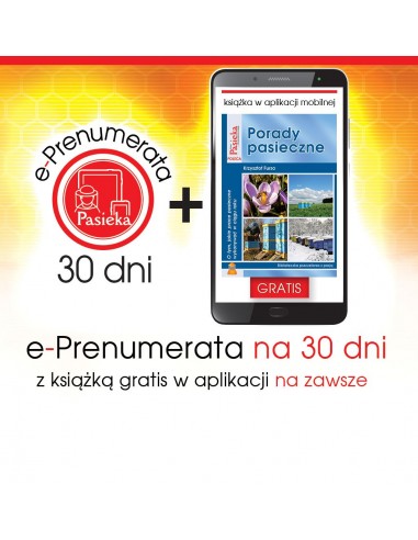 e-Prenumerata 30 dni z książką "Porady pasieczne" gratis na zawsze w aplikacji mobilnej | EPK86