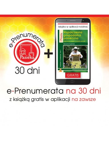 e-Prenumerata 30 dni z książką "Współczesna gospodarka pasieczna. Tom I." gratis na zawsze w aplikacji mobilnej | EPK88