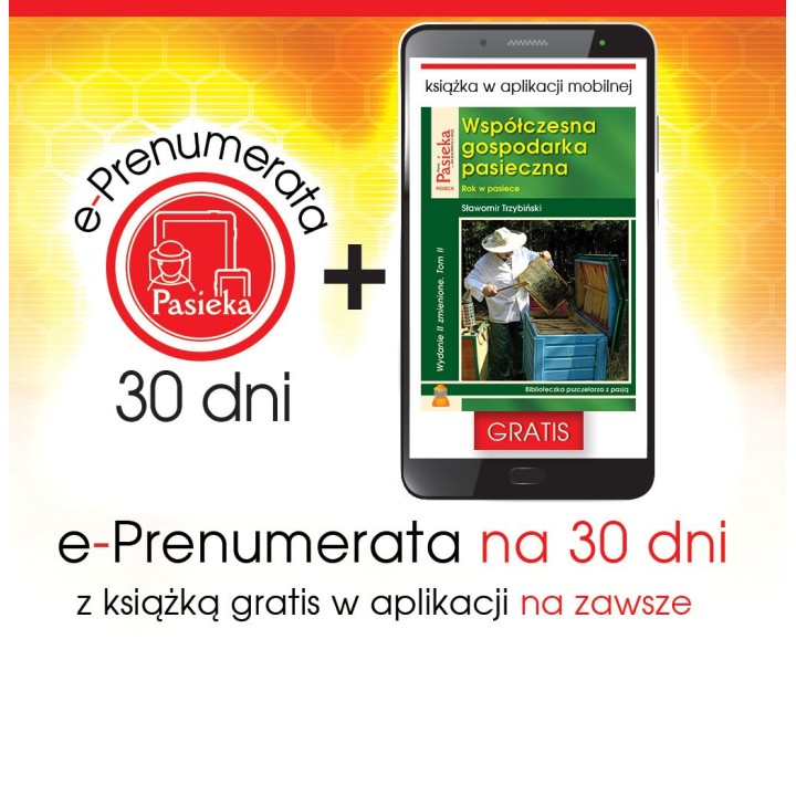 e-Prenumerata 30 dni z książką "Współczesna gospodarka pasieczna. Tom II." gratis na zawsze w aplikacji mobilnej | EPK89