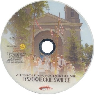 Film DVD Z pokolenia na pokolenie. Tyszowieckie świece - DVD17