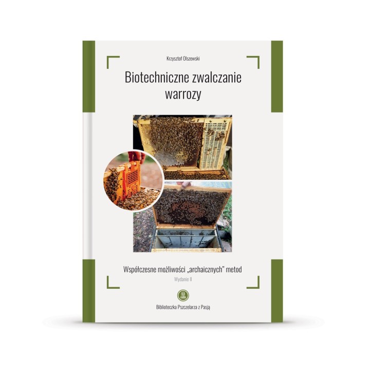 Książka "Biotechniczne zwalczanie warrozy" Krzysztof Olszewski wydanie II - K278