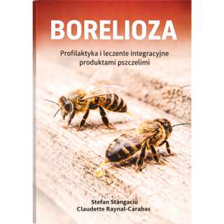 Borelioza profilaktyka i leczenie integracyjne produktami pszczelimi (dr S.Stangaciu, C.Raynal-Cartabas) - K301