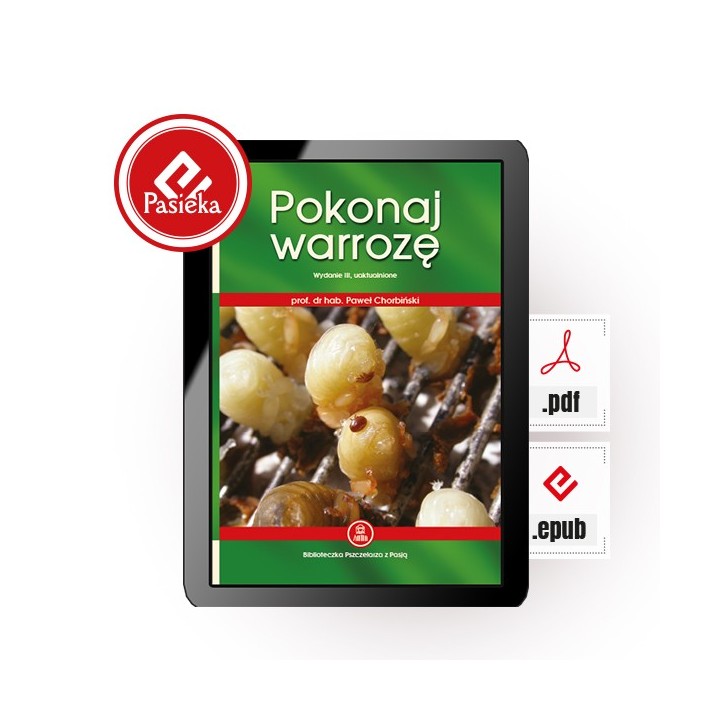 Cyfrowa wersja książki „Pokonaj warrozę” wydanie III uaktualnione