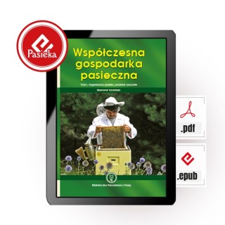 EBOOK Książka „Współczesna gospodarka pasieczna I"