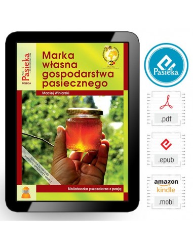 e-book | Winiarski M. „Marka własna gospodarstwa pasiecznego" | EBOOKK118
