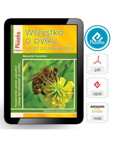 e-book | Trzybiński S.  „Wszystko o pyłku i jego pozyskiwaniu" | EBOOKK85