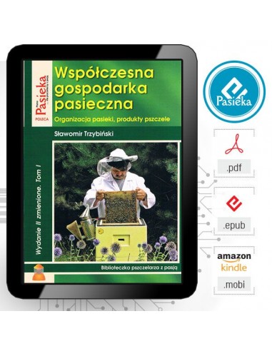 e-book | Trzybiński S. „Współczesna gospodarka pasieczna. Tom I." | EBOOKK88