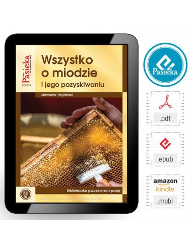 e-book | Sławomir Trzybiński „Wszystko o miodzie” (EBOOKK196)