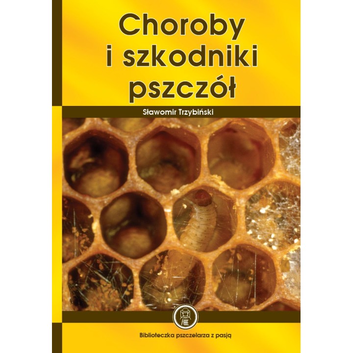 Książka "Choroby i szkodniki pszczół" (Sławomir Trzybiński) - K92